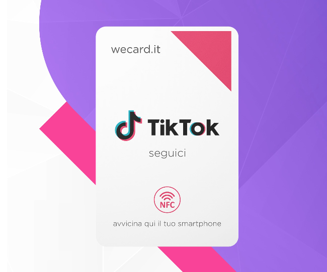 Scheda NFC TikTok - Trasforma i tuoi clienti in follower